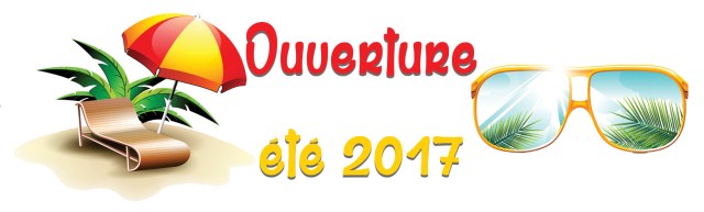 ouverture été